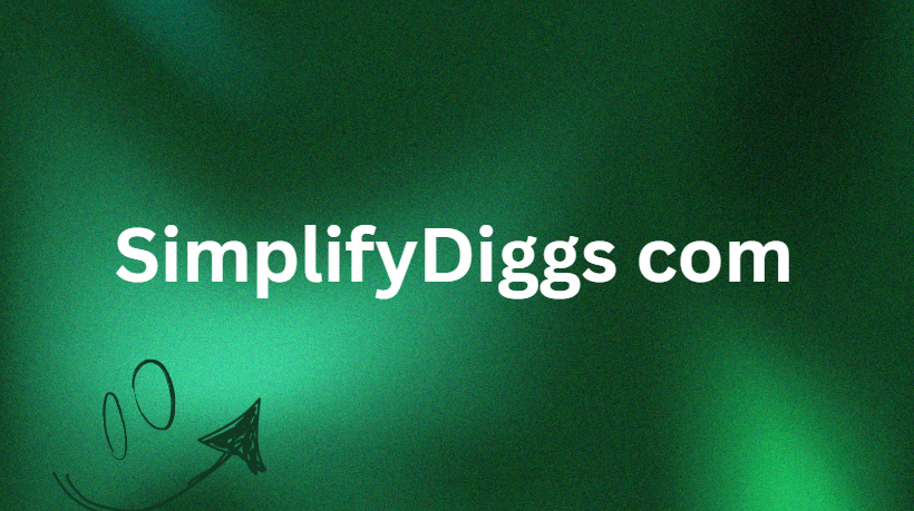 SimplifyDiggs com
